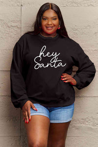 Simply Love Full Size HEY SANTA Graphic Sweatshirt